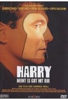 Harry meint es gut mit dir