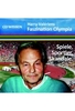 Harry Valériens Faszination Olympia – Spiele. Sportler. Skandale.