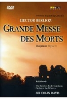 Hector Berlioz - Grande Messe Des Morts