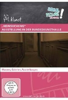 HEIMsuchung Ausstellung in der Bundeskunsthalle
