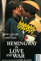 Hemingway in Love and War
