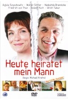 Heute heiratet mein Mann