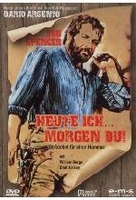 Heute ich... morgen du!