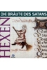 Hexen - Die Bräute des Satans
