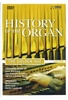 History of the Organ Vol. 3 - The Golden Age