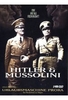 Hitler & Mussolini - Eine brutale Freundschaft [2 DVDs]