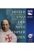 Hitler und der Neue Templer Orden
