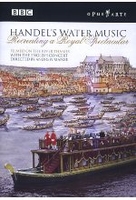 Händels Water Music - Recreating A Royal Spectacular