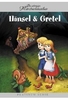Hänsel und Gretel