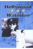 Hollywood - Waterloo