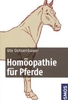 Homöopathie für Pferde - Pferdegesundheit kompakt