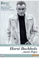 Horst Buchholz. ..mein Papa