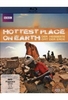 Hottest Place on Earth - Der heisseste Ort der Erde