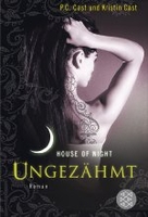 House of Night 4 - Ungezähmt