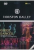 Houston Ballet - Image/Journey/Ghost Dances