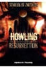 Howling - Resurrection
