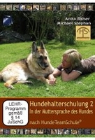 Hundehalterschulung 2 - In der Muttersprache des Hundes [2 DVDs]