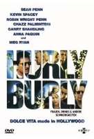 Hurlyburly - Dolce Vita in L.A.