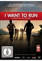 I Want To Run - Das härteste Rennen der Welt