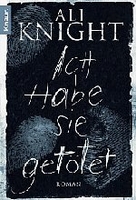 Ich habe sie getötet