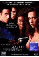 Ich weiß noch immer,  was Du letzten Sommer. ..