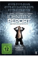 Identity Report - Der Feind in meinem Kopf