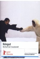 Ikingut - Die Kraft der Freundschaft