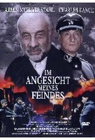 Im Angesicht meines Feindes