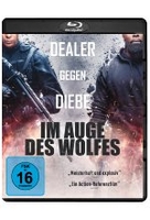 Im Auge des Wolfes - Dealer gegen Diebe