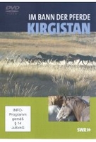 Im Bann der Pferde - Kirgistan