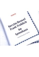 Im Spinnhaus - Eine musikalische Erzählung