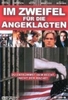 Im Zweifel für die Angeklagten