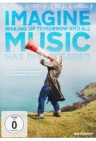 Imagine Waking Up Tomorrow and All Music Has Disapeared