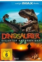 IMAX: Dinosaurier - Giganten Patagoniens
