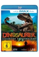 IMAX: Dinosaurier - Giganten Patagoniens