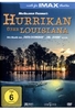 IMAX: Hurrikan über Louisiana