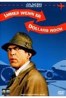 Immer wenn er Dollars roch