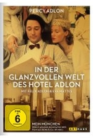 In der glanzvollen Welt des Hotel Adlon