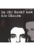 In der Nacht kam das Grauen 2