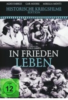 In Frieden leben - Historische Kriegsfilme Edition