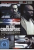 In the Crossfire