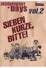 Independent Days Vol. 2 - Sieben Kurze,  Bitte!