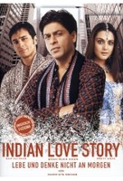 Indian Love Story-Lebe und denke nicht an morgen