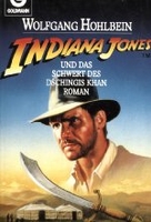 Indiana Jones und das Schwert des Dschingis Khan