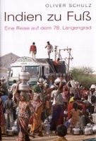 Indien zu Fuß - Eine Reise auf dem 78. Längengrad