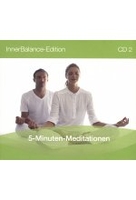 InnerBalance-Edition 2 - 5-Minuten-Meditation