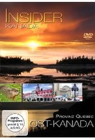 Insider - Kanada: Ost-Kanada - Provinz Quebec