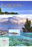 Insider - Kroatien: Hvar & Brac - Inseln in der Adria