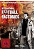 International Football Factories [3 DVDs]