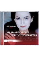 Iris Berben liest: Verbrannte Bücher,  verfemte Komponisten